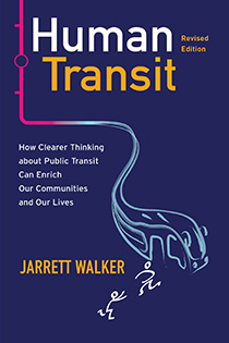 The cover of the book Human Transit: How Clearer Thinking About Public Transit Can Enrich Our Communities and Our Lives, by Jarrett Walker. It is dark purple blue with an abstract illustration of a train and train network